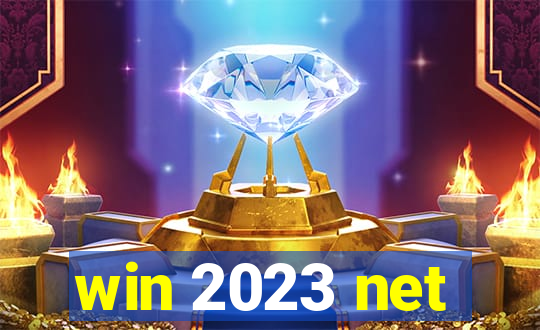 win 2023 net